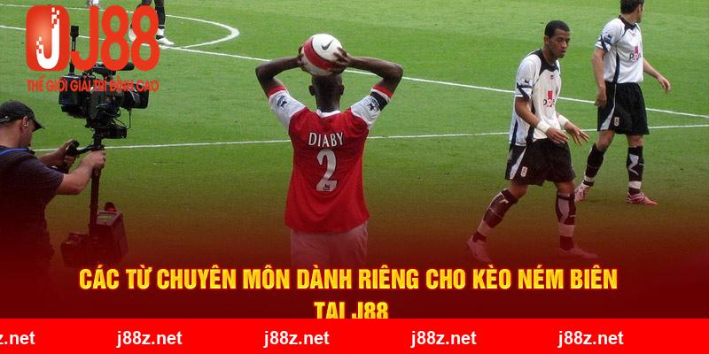 Các từ chuyên môn dành riêng cho kèo ném biên tại J88