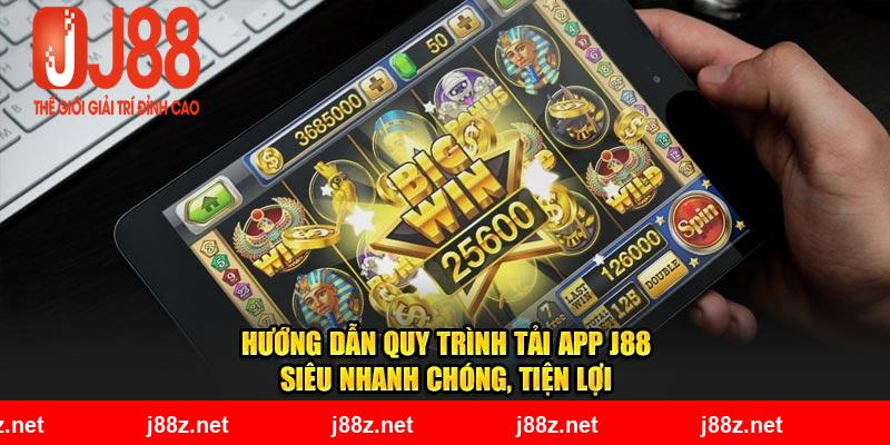 Hướng Dẫn Quy Trình Tải App J88 Siêu Nhanh Chóng, Tiện Lợi