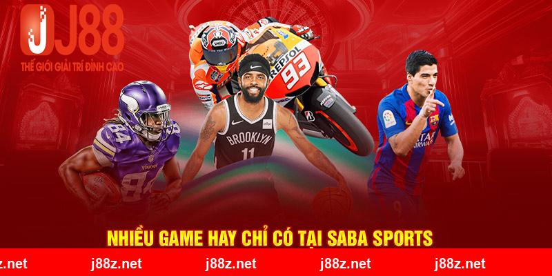 Nhiều game hay chỉ có tại SABA Sports 