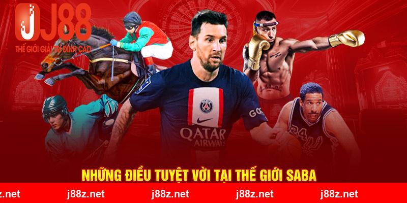 Những điều tuyệt vời tại thế giới SABA 