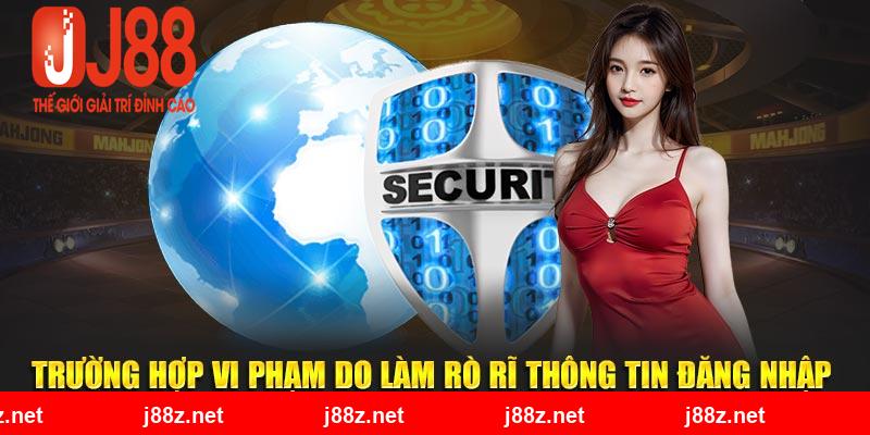 Trường hợp vi phạm do làm rò rỉ thông tin đăng nhập 