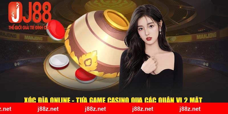 Xóc Đĩa Online - Tựa Game Casino Qua Các Quân Vị 2 Mặt