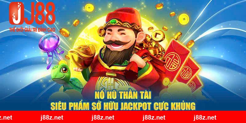 Nổ Hũ Thần Tài - Tựa Game Đình Đám Hấp Dẫn Mọi Người Chơi